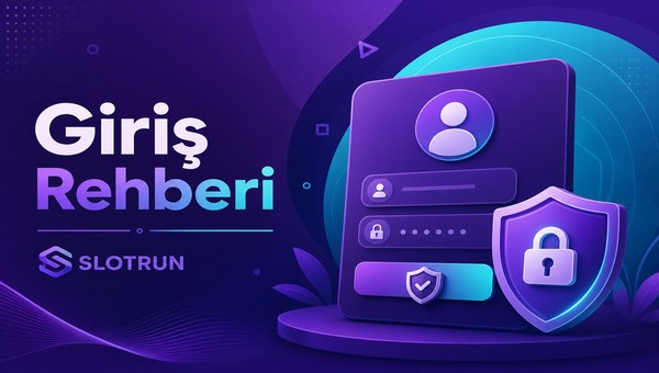 Slotrun giriş rehberi makale görseli
